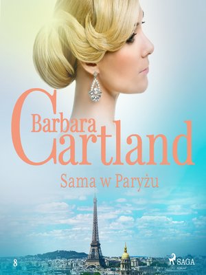 cover image of Sama w Paryżu--Ponadczasowe historie miłosne Barbary Cartland